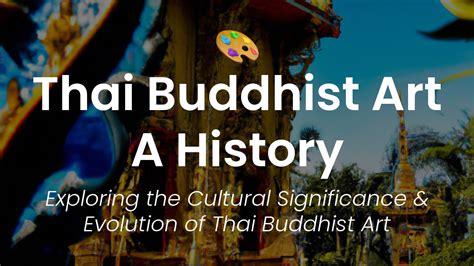 Insights into Thai Buddhism: Unveiling the Enigma of Existence